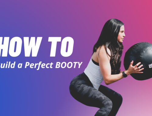 How to Build a Perfect Booty